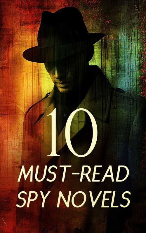 10 MustRead Spy Novels