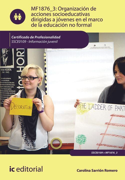 Organizacion de acciones socioeducativas dirigidas a jovenes en el marco de la educacion no formal S
