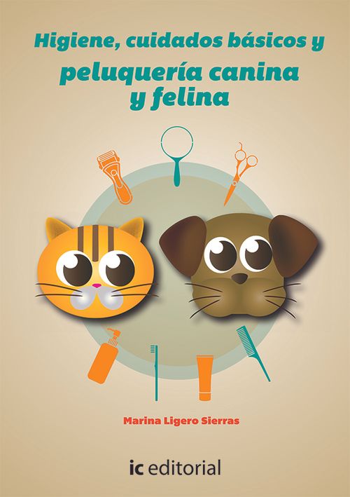 Higiene cuidados basicos y peluqueria canina y felina