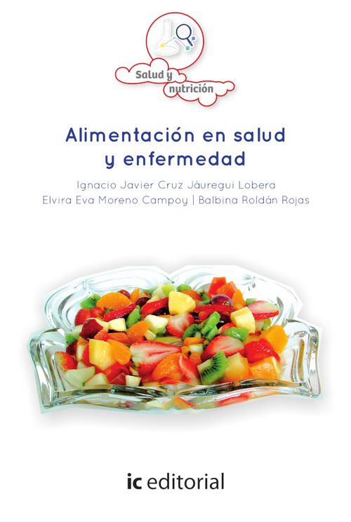 Alimentacion en salud y enfermedad