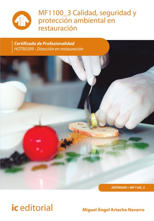 Calidad seguridad y proteccion ambiental en restauracion HOTR0309 - Direccion en restauracion