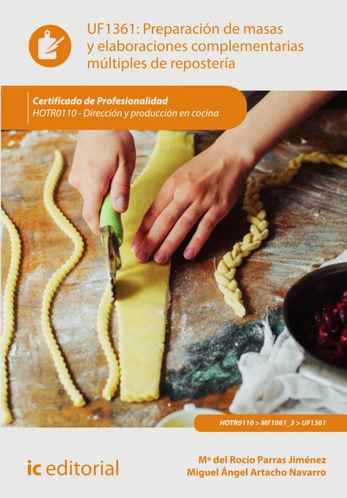 Preparacion de masas y elaboraciones complementarias multiples de reposteria HOTR0110 - Direccion y
