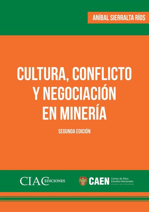 Cultura conflicto y negociacion en mineria