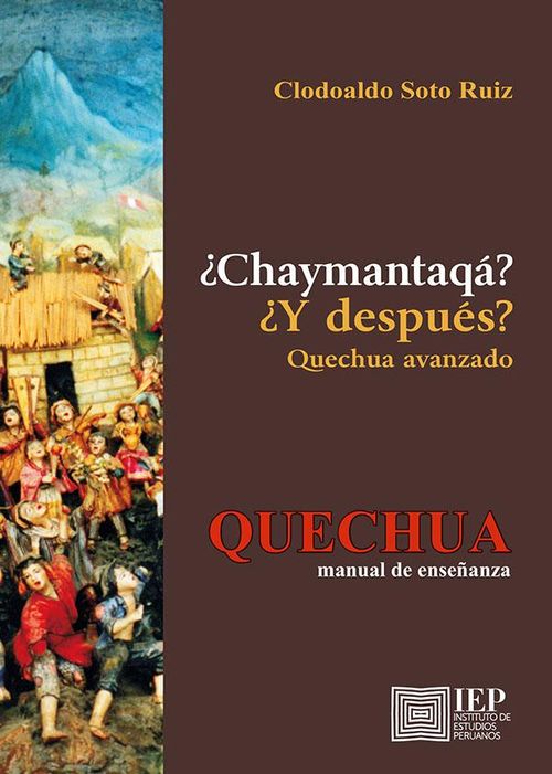 Chaymantaqa  Y despues Quechua avanzado