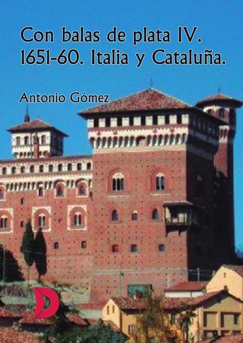 Con balas de plata IV 1651-60 Italia y Cataluna
