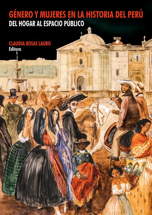 Genero y mujeres en la historia del Peru