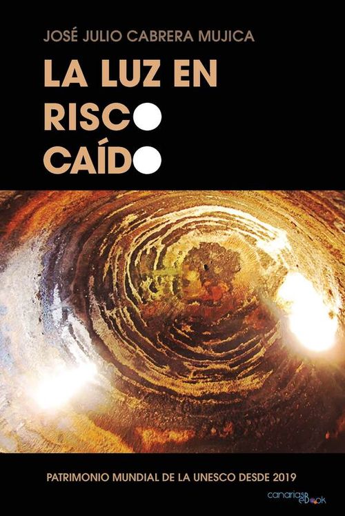 La luz en Risco Caido