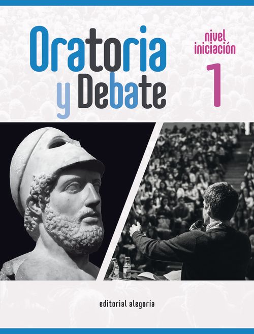 ORATORIA Y DEBATE 1 NIVEL ESO 22 INICIACION