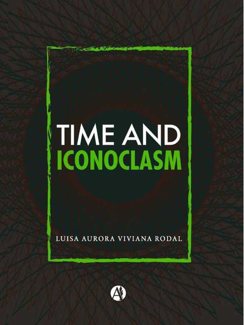 Time and Iconoclasm