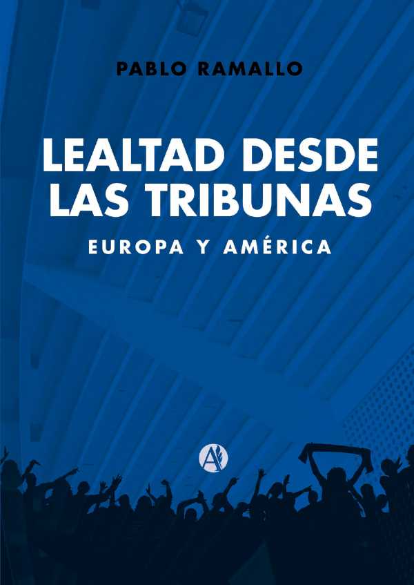 bw-lealtad-desde-las-tribunas-editorial-autores-de-argentina-9789877612707