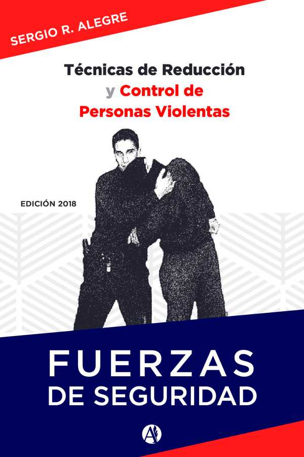 bw-teacutecnicas-de-reduccioacuten-y-control-de-personas-violentas-editorial-autores-de-argentina-9789877617368