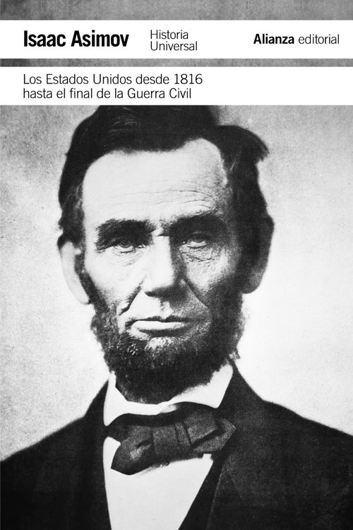Los Estados Unidos desde 1816 hasta el final de la guerra civil