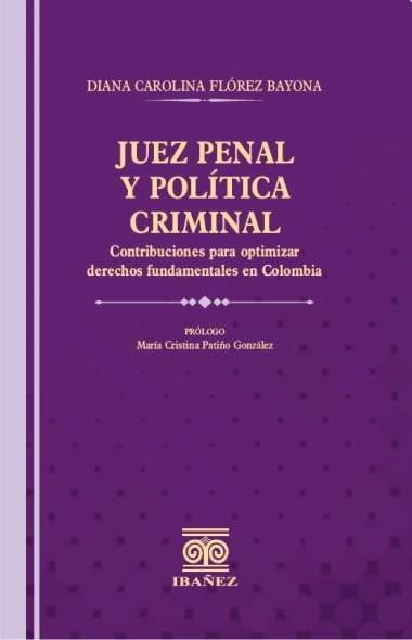 Juez penal y política criminal