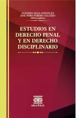 estudios-en-derecho-penal-y-en-derecho-disciplinario-9789587915631-giba