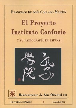El Proyecto Instituto Confucio y su radiografia en Espana