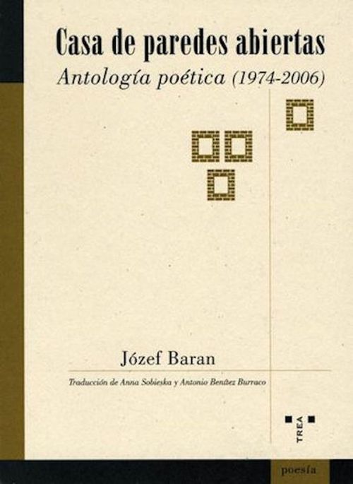 Casa de paredes abiertas Antologia poetica 1974-2006