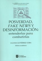 posverdad-fake-news-y-desinformacion-entenderlas-para-combatirlas-9789581206377-usab