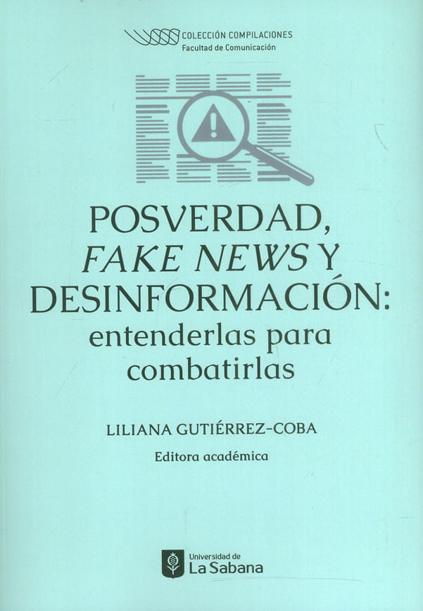 posverdad-fake-news-y-desinformacion-entenderlas-para-combatirlas-9789581206377-usab