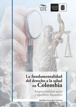 la-fundamentalidad-del-derecho-a-la-salud-en-colombia-9789585188266-uisa