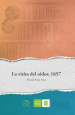 la-visita-del-oidor-1657-9789585188297-uisa