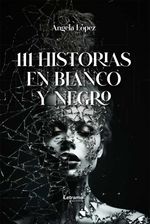 bw-111-historias-en-blanco-y-negro-letrame-grupo-editorial-9788410689640