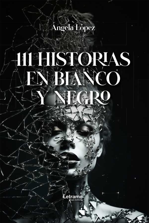 bw-111-historias-en-blanco-y-negro-letrame-grupo-editorial-9788410689640