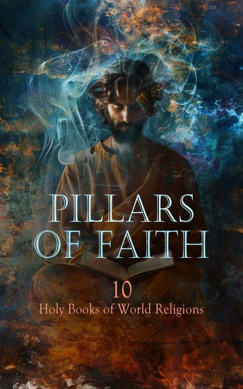 Pillars of Faith 10 Holy Books of World Religions