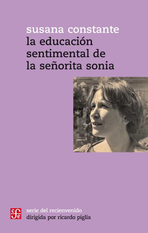 bw-la-educacioacuten-sentimental-de-la-sentildeorita-sonia-fondo-de-cultura-econmica-argentina-9789877192810