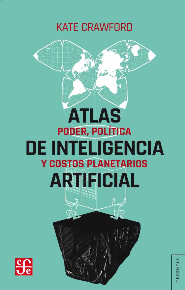 bw-atlas-de-inteligencia-artificial-fondo-de-cultura-econmica-argentina-9789877193824