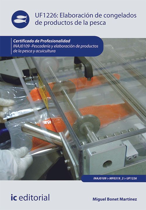 Elaboracion de congelados de productos de la pesca INAJ0109 - Pescaderia y elaboracion de productos