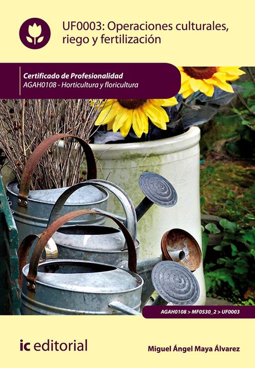 Operaciones culturales riego y fertilizacion AGAH0108 - Horticultura y floricultura