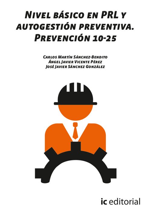 Nivel basico en PRL y autogestion preventiva Prevencion 10-25