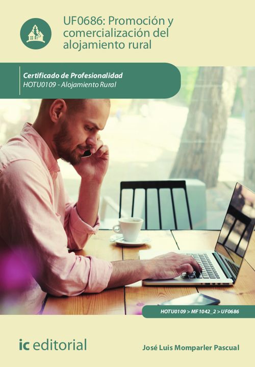 Promocion y comercializacion del alojamiento rural HOTU0109 - Alojamiento rural