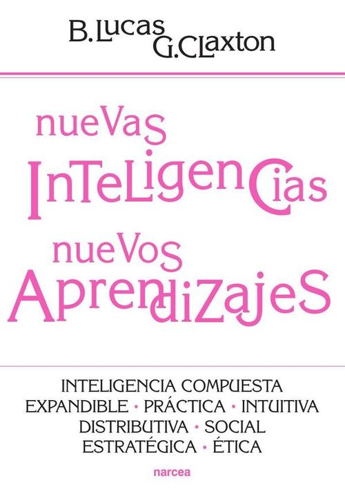 Nuevas inteligencias nuevos aprendizajes