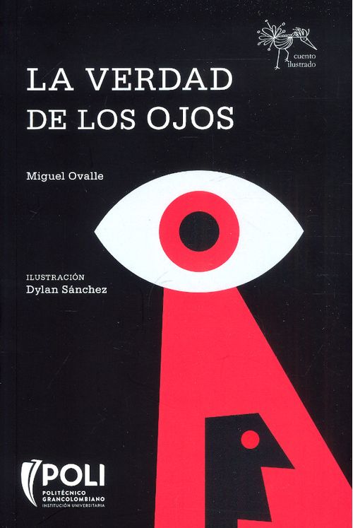 La verdad de los ojos
