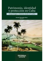 patrimonio-identidad-y-proteccion-en-cuba-9789587894448-uden