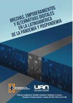 brechas-empoderamientos-y-alternativas-digitales-en-la-latinoamerica-de-la-pandemia-y-pospandemia-9789585181359-uana
