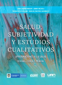 salud-subjetividad-y-estudios-cualitativos-9786287501508-uana