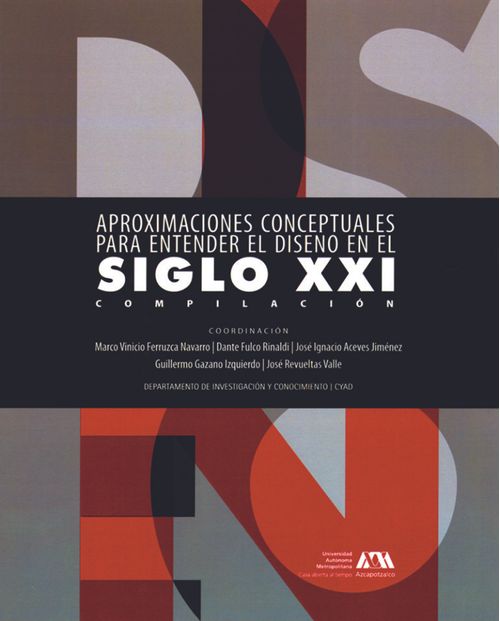 Aproximaciones conceptuales para entender el diseño en el siglo XXI