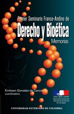 bw-primer-seminario-francoandino-de-derecho-y-bioeacutetica-u-externado-de-colombia-9789586167833