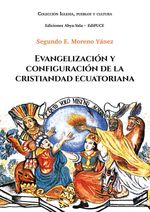 bw-evangelizacioacuten-y-configuracioacuten-de-la-cristiandad-ecuatoriana-pontificia-universidad-catlica-del-ecuador-9789978777138