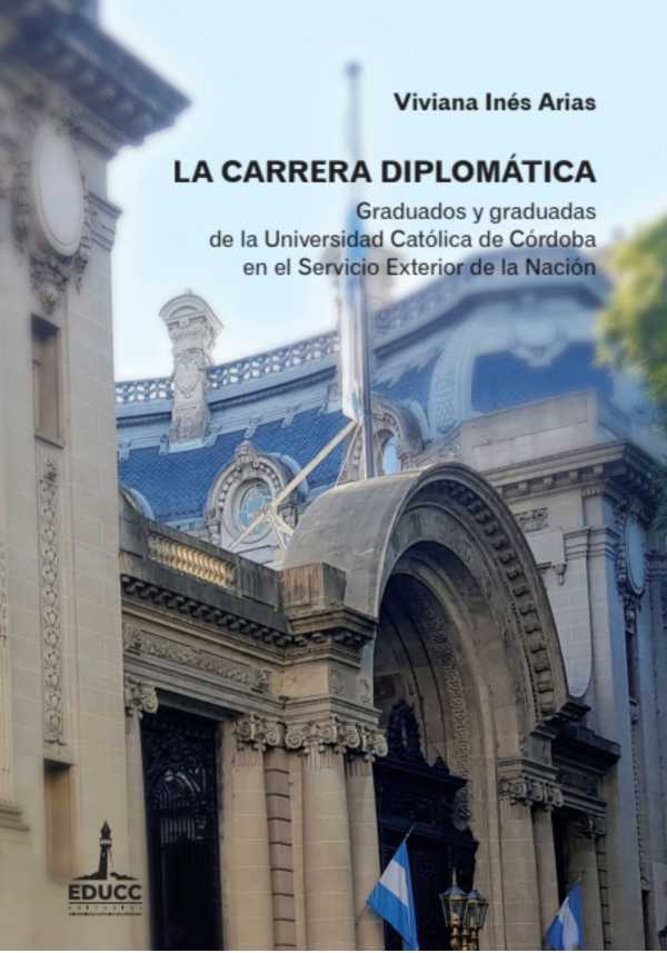bw-la-carrera-diplomaacutetica-editorial-universidad-catlica-de-crdoba-9789876265393