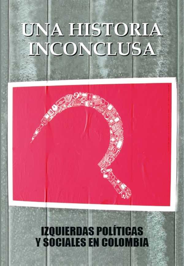 bw-una-historia-inconclusa-cinep-9789586443616