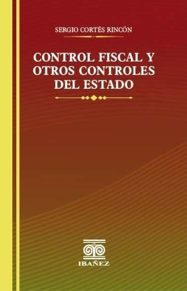 control-fiscal-y-otros-controles-del-estado-9789587915044-giba