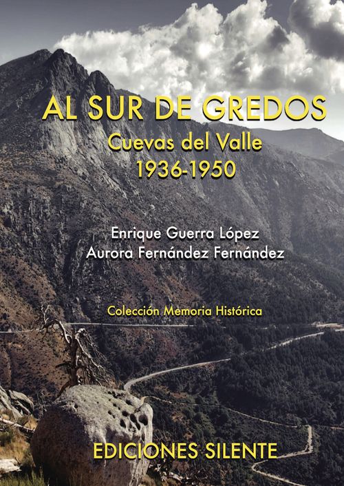 Al sur de Gredos Cuevas del Valle 1936-1950