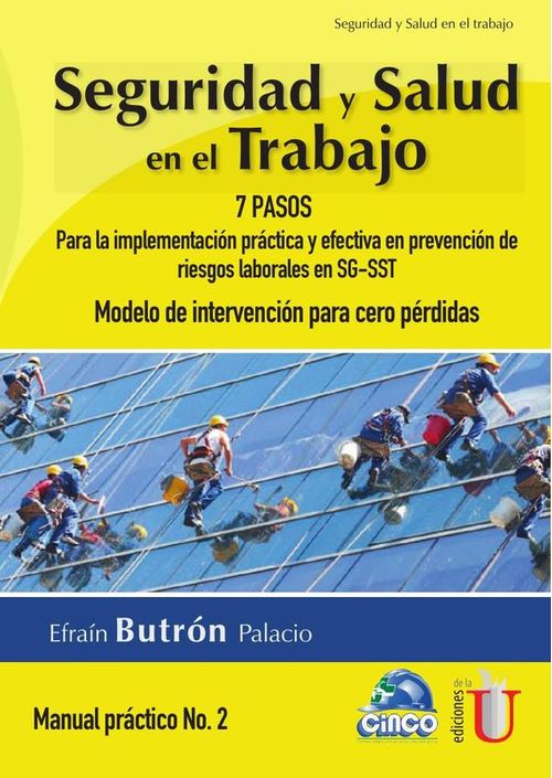 Seguridad y salud en el trabajo 7 pasos para la implementacion practica y efectiva en prevencion de