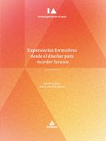 bw-experiencias-formativas-desde-el-disentildear-para-recordar-futuros-ediciones-unibagu-9789587544206