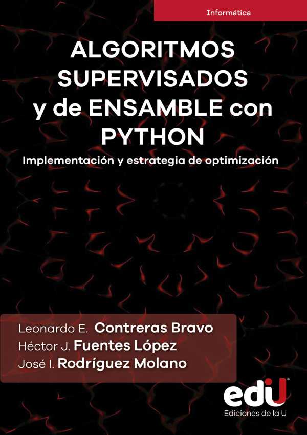 bw-algoritmos-supervisados-y-de-ensamble-con-python-ediciones-de-la-u-9789587927610
