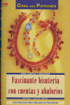 Serie Cuentas y Abalorios nº 37 FASCINANTE BISUTERIA CON CUENTAS Y ABALORIOS