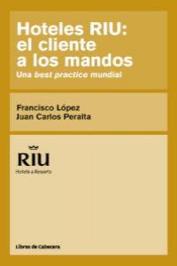 Hoteles RIU el cliente a los mandos